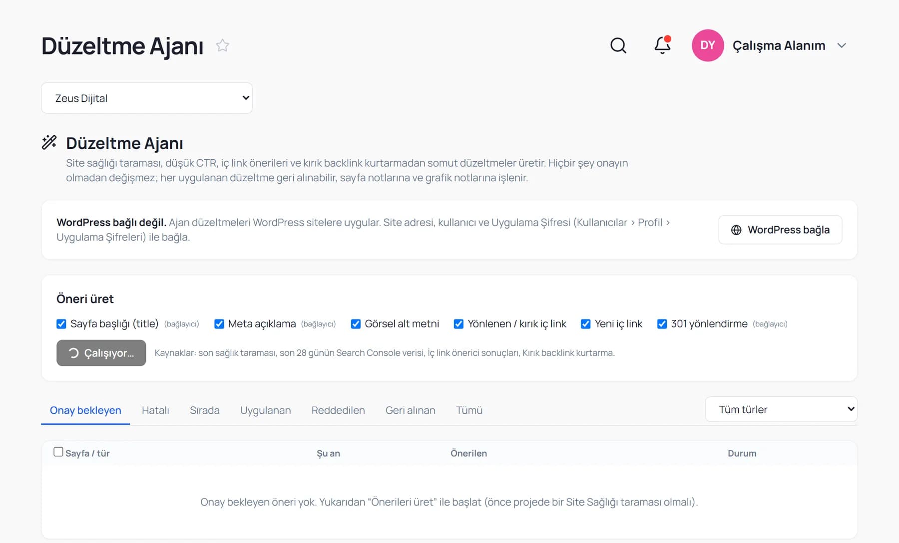Düzeltme Ajanı ekranı: WordPress bağlantı kartı, öneri türleri (sayfa başlığı, meta açıklama, görsel alt metni, iç link, yönlendirme) ve onay bekleyen öneriler tablosu
